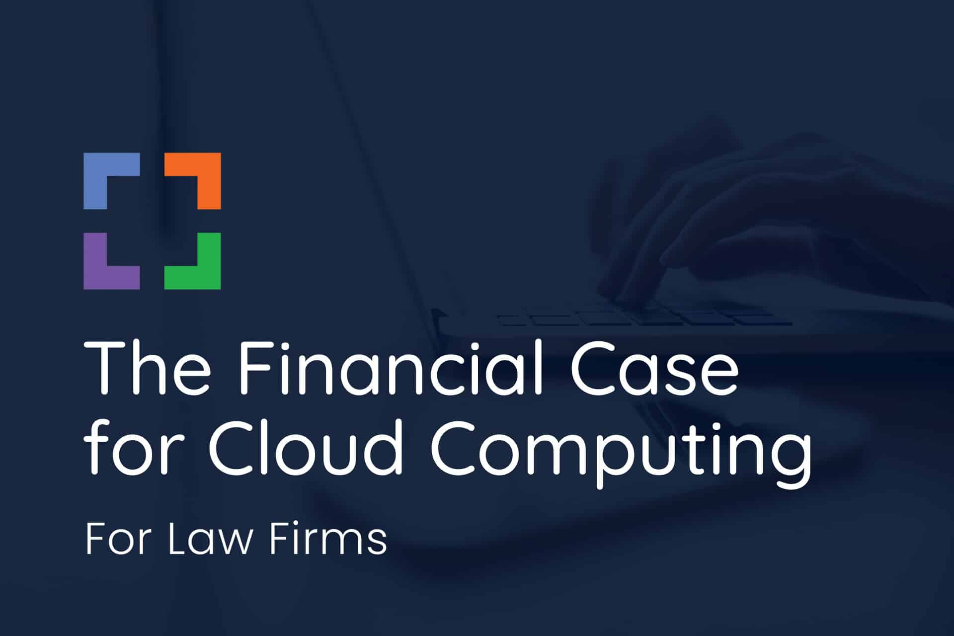 financial case for cloud for law firms