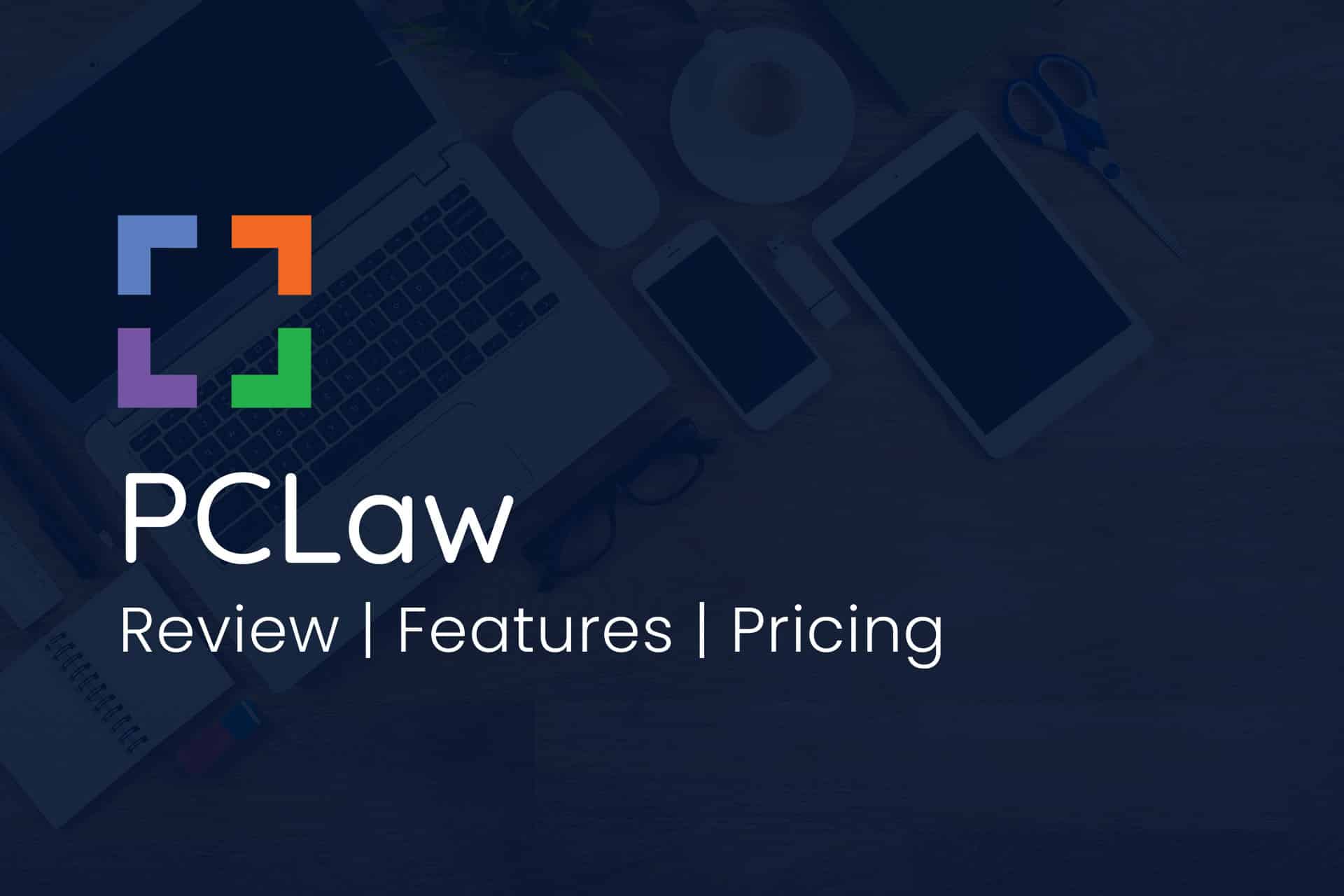 PCLaw: Complete Review, Features, Pricing