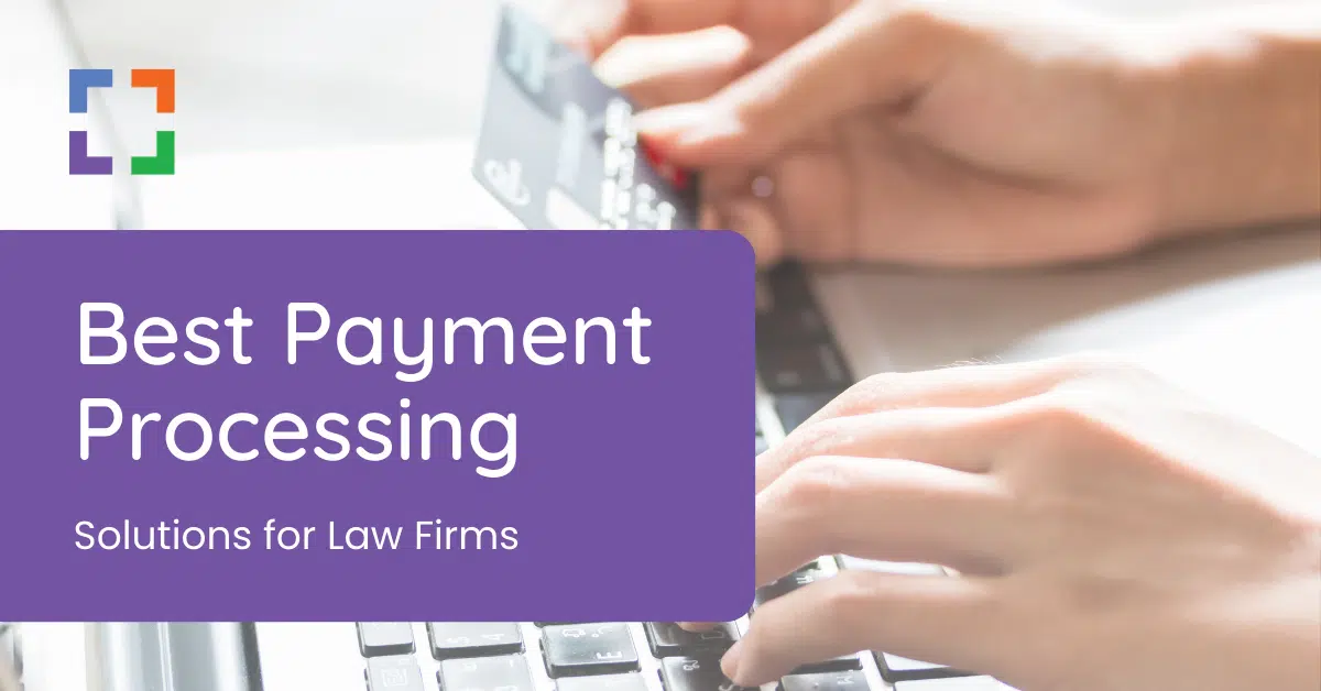 Law Firm Payment Processing