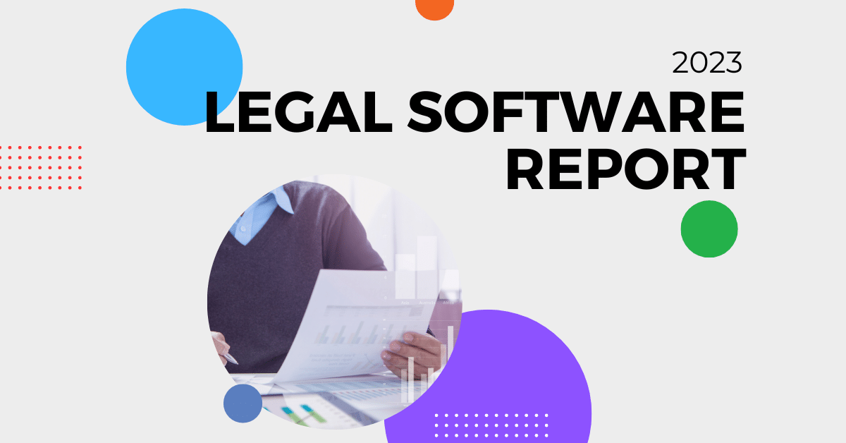 Legal Software Report 2023