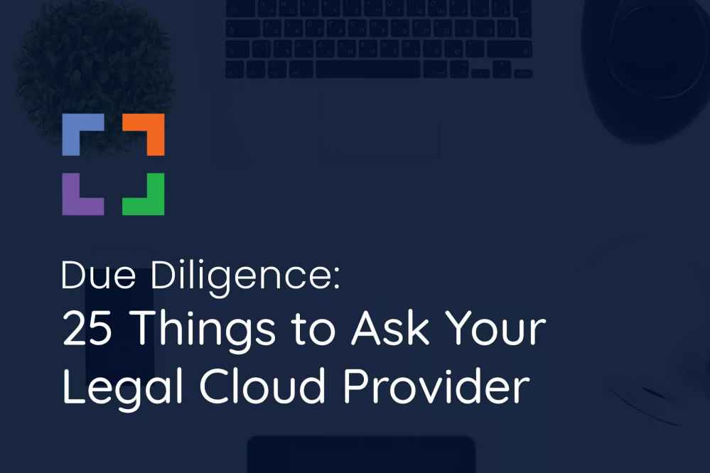 25 things to ask your legal cloud provider