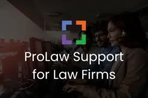 UP - ProLaw Support (Secondary)