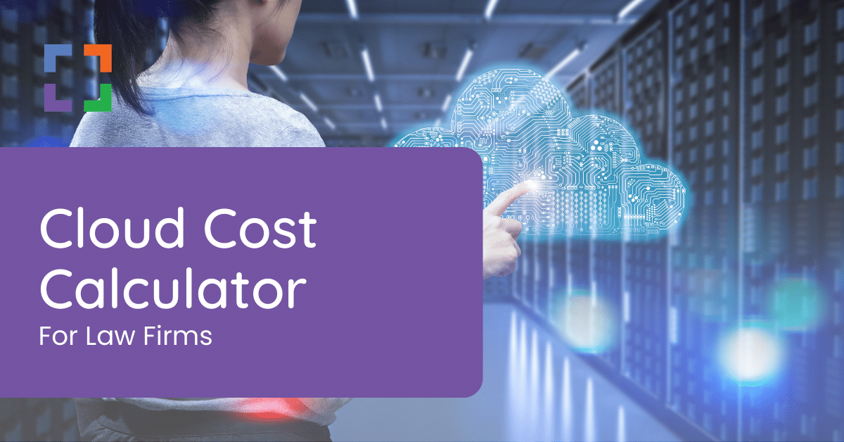 Cloud Cost Calculator for Law Firms