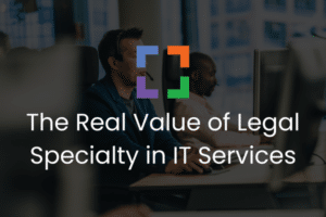 The Real Value of Legal Specialty in IT Services (secondary)